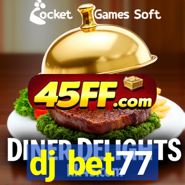 dj bet77